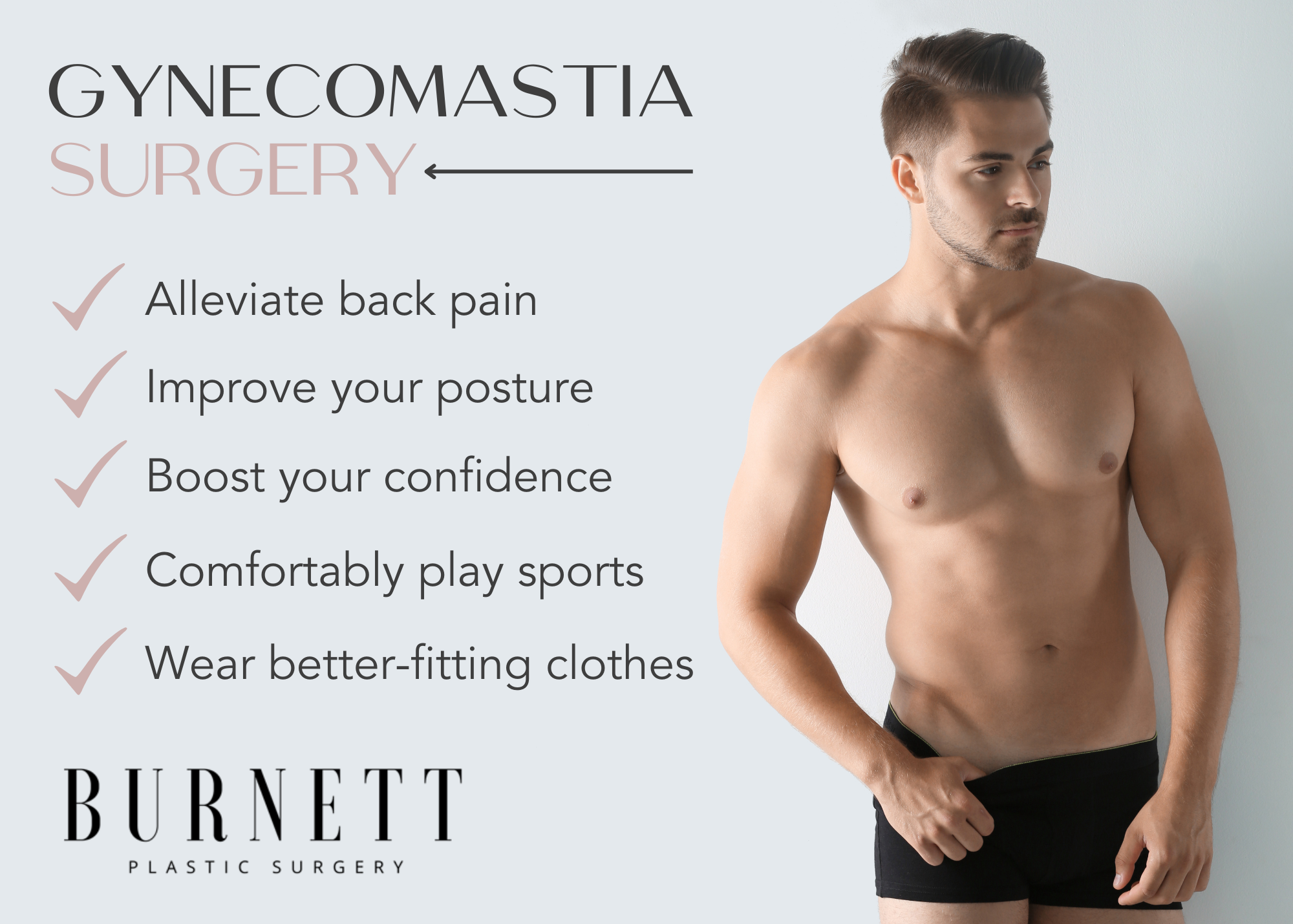 See what gynecomastia surgery at NJ’s Burnet Plastic Surgery can do.